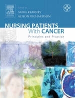 Nursing Patients with Cancer - Nora Kearney, Alison Richardson