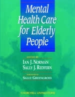 Mental Health Care for Elderly People - Ian J. Norman, Sally J. Redfern