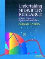 Undertaking Midwifery Research - Carolyn M. Hicks