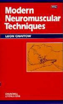 Modern Neuromuscular Techniques - Leon Chaitow