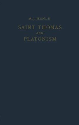 Saint Thomas and Platonism -  R.J. Henle