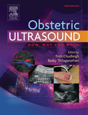 Obstetric Ultrasound - Trish Chudleigh, Basky Thilaganathan