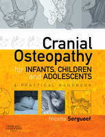 Cranial Osteopathy for Infants, Children and Adolescents - Nicette Sergueef