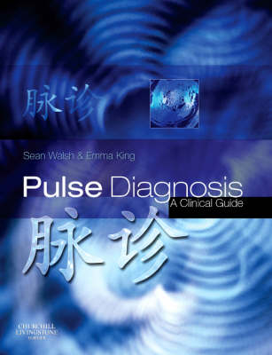 Pulse Diagnosis - Sean Walsh, Emma King