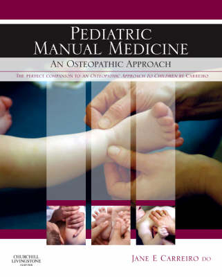 Pediatric Manual Medicine - Jane Elizabeth Carreiro