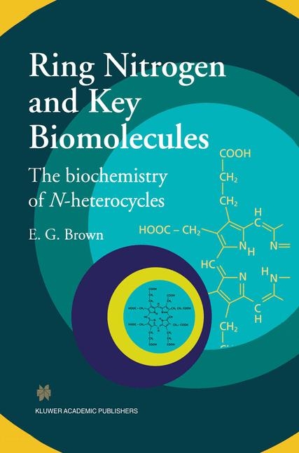 Ring Nitrogen and Key Biomolecules -  E.G. Brown