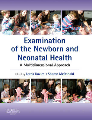 Examination of the Newborn and Neonatal Health - Lorna Davies, Sharon McDonald