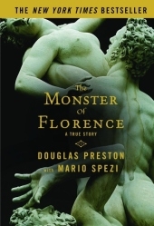 The Monster Of Florence - Douglas Preston, Mario Spezi