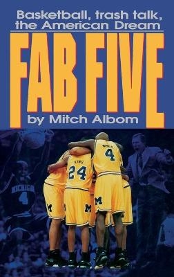 The Fab Five - Mitch Albom