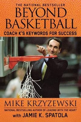 Beyond Basketball - Mike Krzyzewski