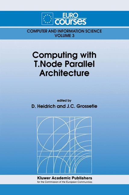 Computing with T.Node Parallel Architecture - 