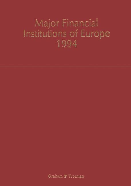 Major Financial Institutions of Europe 1994 -  Ruth Whiteside