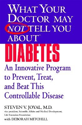 What Your Dr...Diabetes - Steven V. Joyal