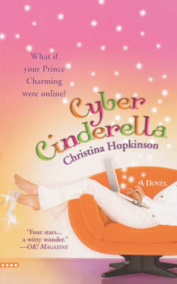 Cyber Cinderella - Christina Hopkinson