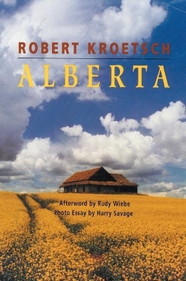 Alberta - Robert Kroetsch