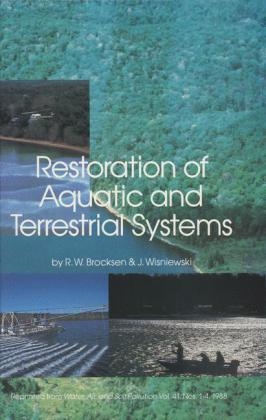 Restoration of Aquatic and Terrestrial Systems - 