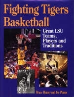 Fighting Tigers Basketball - Bruce Hunter, Joseph F Planas