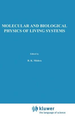 Molecular and Biological Physics of Living Systems - 