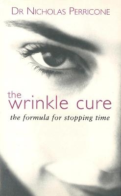 The Wrinkle Cure - Nicholas Perricone