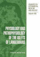 Physiology and Pathophysiology of the Islets of Langerhans - 