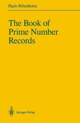 Book of Prime Number Records -  Paulo Ribenboim