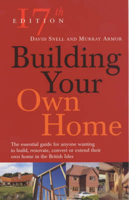 Building Your Own Home (17th Edition) -  Snell &  Armor