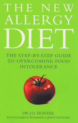 The New Allergy Diet - J.O. Hunter,  etc., Elizabeth Workman, Jenny Woolner