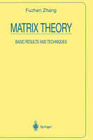 Matrix Theory -  Fuzhen Zhang