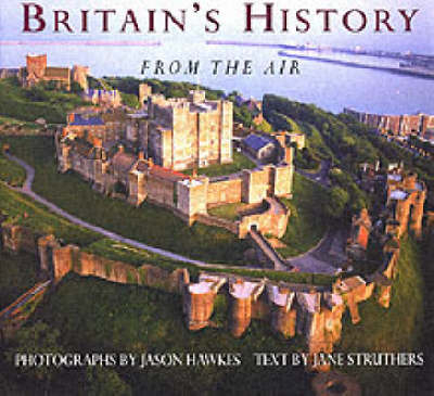 Royal Britain From The Air -  AERIAL IMAGES