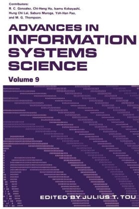 Advances in Information Systems Science -  Julius T. Tou