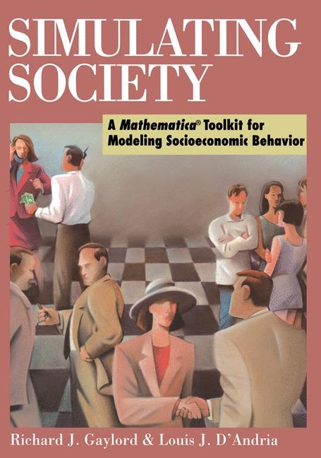 Simulating Society -  Louis J. D'Andria,  Richard J. Gaylord