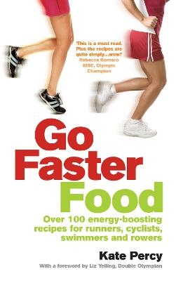 Go Faster Food - Kate Percy