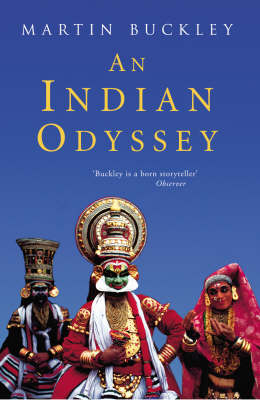 An Indian Odyssey - Martin Buckley