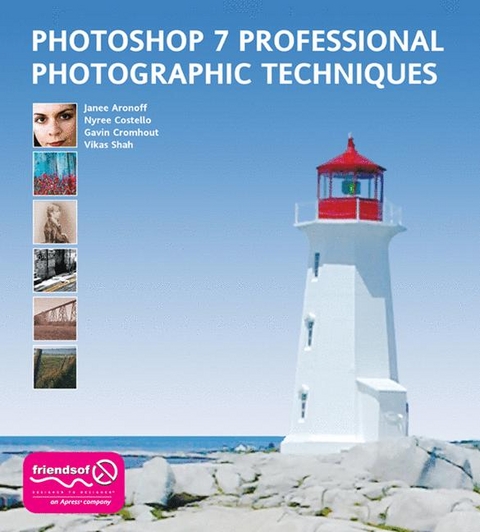 Photoshop 7 Professional Photographic Techniques -  Janee Aronoff,  Nyree Costello,  Gavin Cromhout,  Shahid Shah