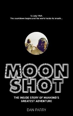 Moonshot - Dan Parry