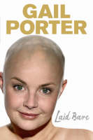 Laid Bare - Gail Porter