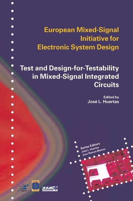 Test and Design-for-Testability in Mixed-Signal Integrated Circuits - 