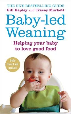 Baby-led Weaning - Gill Rapley, Tracey Murkett