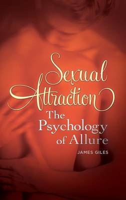 Sexual Attraction -  Giles James Giles