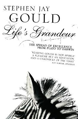 Life's Grandeur - Stephen Jay Gould