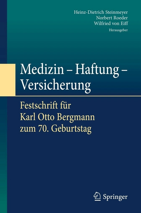 Medizin - Haftung - Versicherung - 