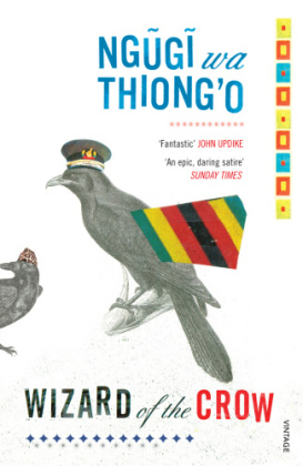 Wizard of the Crow - Ngugi wa Thiong'o