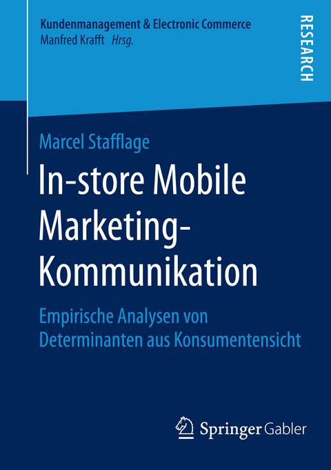 In-store Mobile Marketing-Kommunikation - Marcel Stafflage