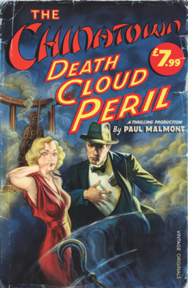 The Chinatown Death Cloud Peril - Paul Malmont