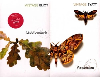 Vintage Love: Middlemarch & Possession - George Eliot, A. S. Byatt