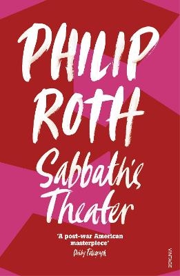 Sabbath's Theater - Philip Roth