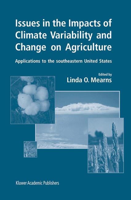 Issues in the Impacts of Climate Variability and Change on Agriculture - 