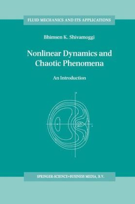 Nonlinear Dynamics and Chaotic Phenomena -  B.K Shivamoggi