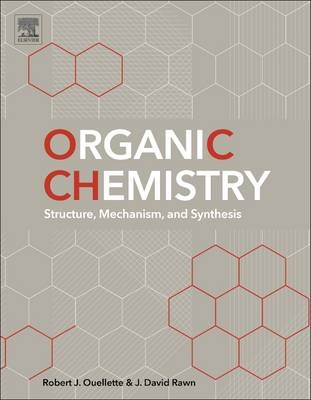 Organic Chemistry - Robert J. Ouellette, J. David Rawn