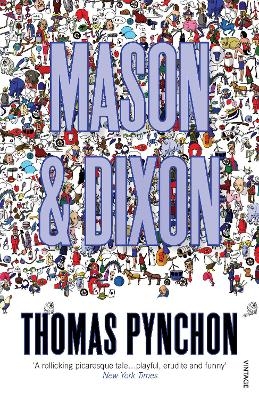 Mason & Dixon - Thomas Pynchon